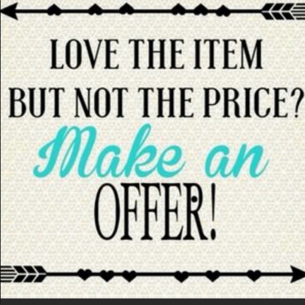 make me an offer!!!